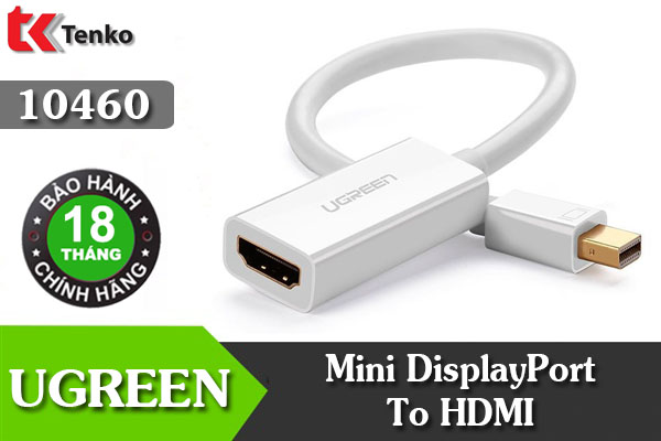 Cáp chuyển Mini Displayport sang HDMI Ugreen 10460