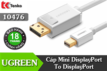 Cáp Mini DisplayPort To DP dài 1,5m Ugreen 10476
